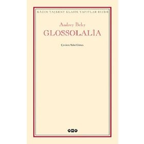 GLOSSOLALIA - ANDREY BELIY