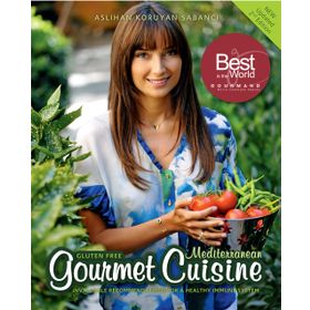 Gluten Free Gourmet Cuisine - Aslıhan Koruyan Sabancı