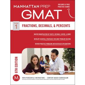 GMAT Fractions Decimals & Percent - Manhattan Prep