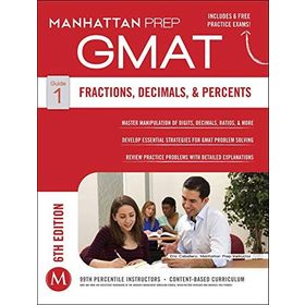 GMAT Fractions Decimals & Percent - Manhattan Prep