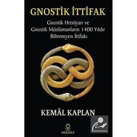 Gnostik İttifak - Kemal Kaplan