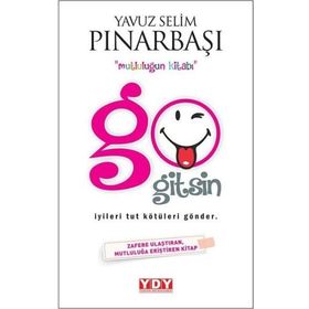 Go Gitsin - Yavuz Selim Pınarbaşı
