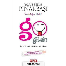 Go Gitsin - Yavuz Selim Pınarbaşı