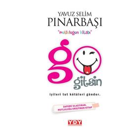 Go Gitsin - Yavuz Selim Pınarbaşı
