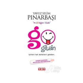 Go Gitsin - Yavuz Selim Pınarbaşı