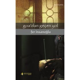 Goa’dan Gecen Yol - Fer İnsanoğlu