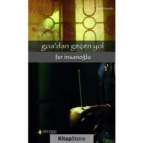 Goa’dan Gecen Yol - Fer İnsanoğlu