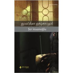 Goa’dan Gecen Yol - Fer İnsanoğlu