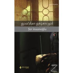 Goa’dan Gecen Yol - Fer İnsanoğlu