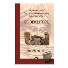 Göbeklitepe - İsmail Metin