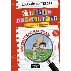 Göbeklitepe Macerası - Çılgın Dedektifler Baran İle Beren - Cihangir Defterdar