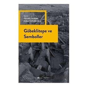 Göbeklitepe ve Semboller - Kolektif