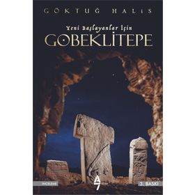 Göbeklitepe - Yeni Başlayanlar İçin - Göktuğ Halis