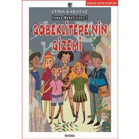 Göbeklitepe'nin Gizemi - Zaman Muhafızları 1 Özyürek Yayınları