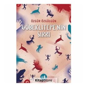 Göbeklitepe'nin Sırrı - Özgür Özgülgün