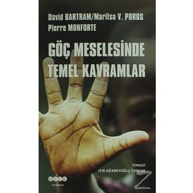 Göç Meselesinde Temel Kavramlar - David Bartram Pierre Monforte Marista V. Poros