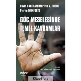 Göç Meselesinde Temel Kavramlar - David Bartram Pierre Monforte Marista V. Poros
