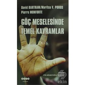 Göç Meselesinde Temel Kavramlar - David Bartram Pierre Monforte Marista V. Poros