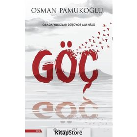 Göç - Osman Pamukoğlu