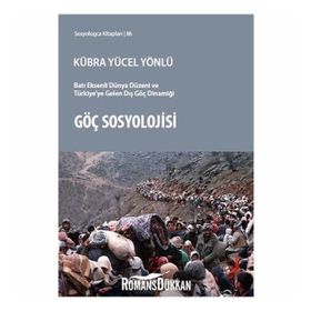Göç Sosyolojisi - Kübra Yücel Yönlü