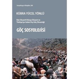 Göç Sosyolojisi - Kübra Yücel Yönlü