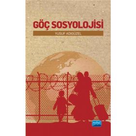 Göç Sosyolojisi - Yusuf Adıgüzel