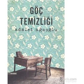 Göç Temizliği - Adalet Ağaoğlu