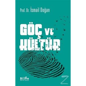 Göç ve Kültür - İsmail Doğan