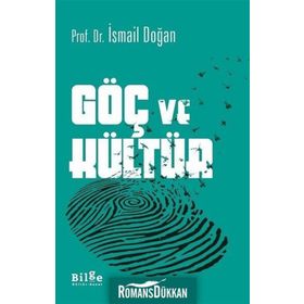 Göç ve Kültür - İsmail Doğan