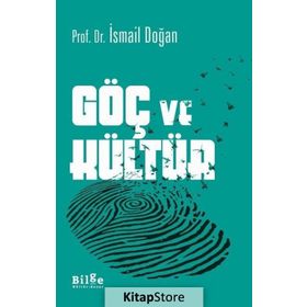 Göç ve Kültür - İsmail Doğan