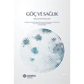 Göç ve Sağlık-Sağlık Politikaları 1 - Medipol Unv