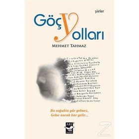 Göç Yolları - Mehmet Tahmaz