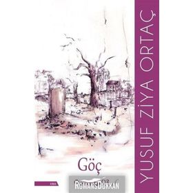 Göç - Yusuf Ziya Ortaç