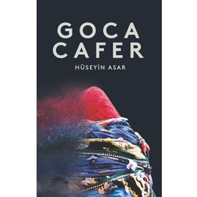 Goca Cafer - Hüseyin Asar