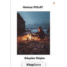 Göçebe Düşler - Hamza Polat