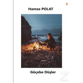 Göçebe Düşler - Hamza Polat
