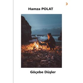 Göçebe Düşler - Hamza Polat