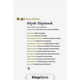 Göçebe Düşünmek - Ahmet Murat Aytaç Prof. Dr. Mustafa Demirtaş