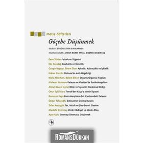 Göçebe Düşünmek - Ahmet Murat Aytaç Prof. Dr. Mustafa Demirtaş