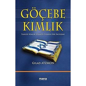 Göçebe Kimlik - Gilad Atzmon