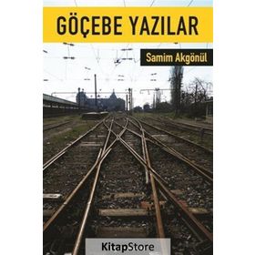 Göçebe Yazılar - Samim Akgönül