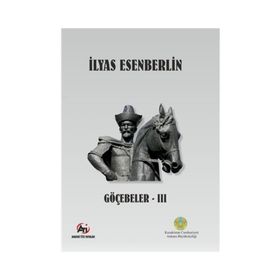 Göçebeler 3 - İlyas Esenberli