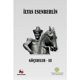Göçebeler 3 - İlyas Esenberli