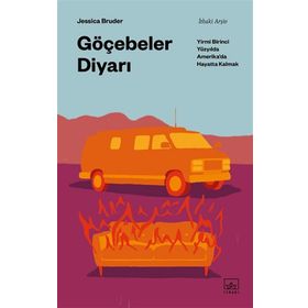 Göçebeler Diyarı - Jessica Bruder