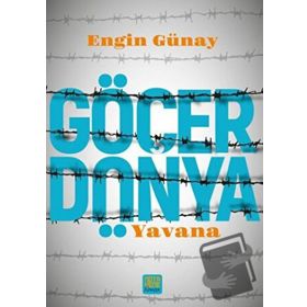Göçer Dünya - Yavana - Engin Günay