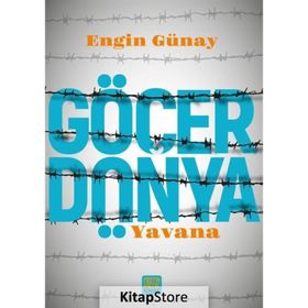 Göçer Dünya - Yavana - Engin Günay