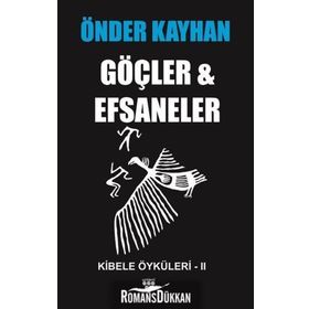 Göçler ve Efsaneler-Kibele Öyküleri 2 - Önder Kayhan
