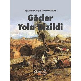 Göçler Yola Dizildi - Ayzaman Cengiz Coşgunfırat