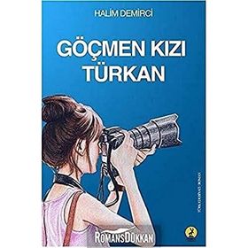 Göçmen Kızı Türkan - Halim Demirci