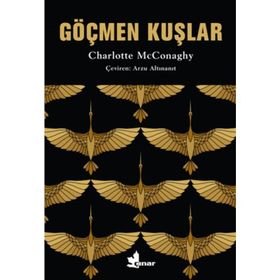Göçmen Kuşlar - Merve Kahraman Öztürk